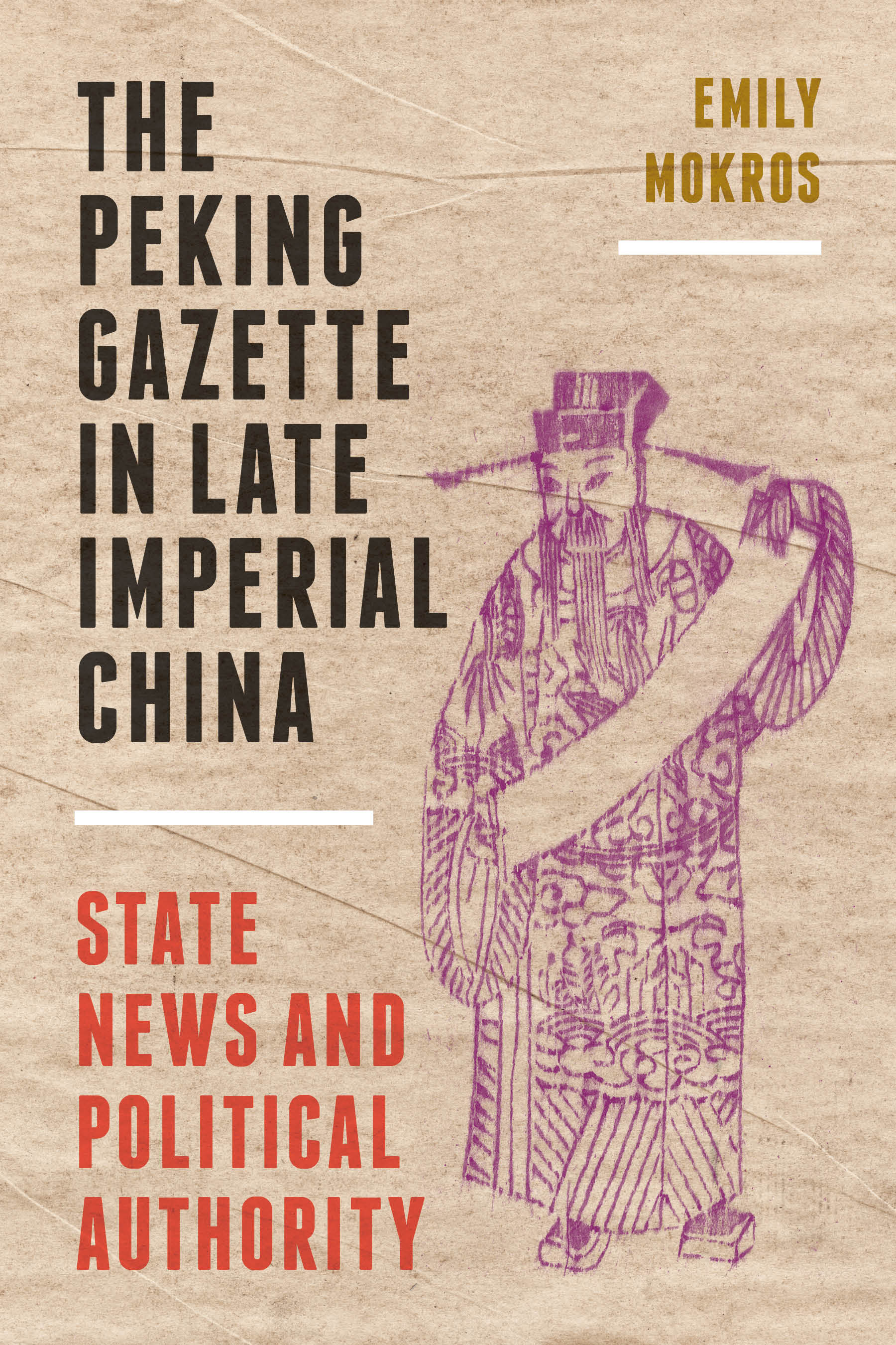 Cover art for The Peking Gazette in Late Imperial China